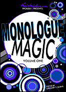 Monologue Magic: Volume One